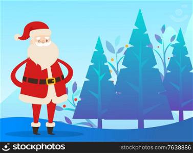 Santa Claus standing on snowy ground in vector forest. Christmas time in december, traditional winter holiday illustration. Person in red warm clothes walking alone through wood with firs or pines. Santa Claus Standing in Winter Forest, Christmas