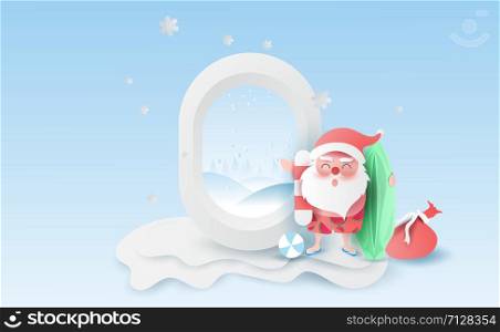 Santa Claus wearing beach suit of Surf Boards,swim ring and ball in air view window plane.Forest on sky. Merry Christmas and Happy New Year background.snow concept with paper cut and craft.vector