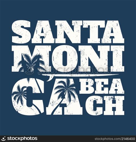 Santa Monica tee print with surfboard and palms. T-shirt design, graphics, stamp, label, typography.. Santa Monica tee print with surfboard and palms. T-shirt design,