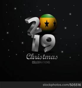 Sao Tome and Principe Flag 2019 Merry Christmas Typography. New Year Abstract Celebration background