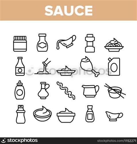 Sauce Spicy Cream Collection Icons Set Vector Thin Line. Ketchup, Mustard And Olive Oil Bottles And Containers, On Chicken Leg Concept Linear Pictograms. Monochrome Contour Illustrations. Sauce Spicy Cream Collection Icons Set Vector