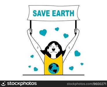 Save Earth concept with character situation. Woman eco activist holding banner with call to save planet at environmental demonstration. Vector illustration with people scene in flat design for web