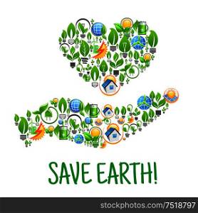 Save Earth. Eco Hand and Heart environmental creative illustration. Natural energy and electricity sources elements. Vector icons leaf, sun, water, wind, solar panel, plug, house. Nature protection and smart power concept. Save Earth. Eco environment creative illustration