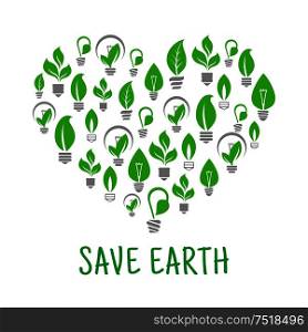 Save Earth poster. Energy saving green leaf and lamp bulb symbols. Vector eco energy icon in heart shape. Environmental nature protection and smart electricity concept. Save Earth. Green leaf energy poster