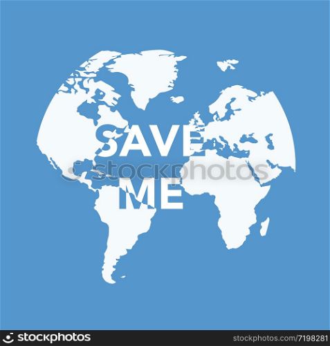 save me earth globe blue background concept vector