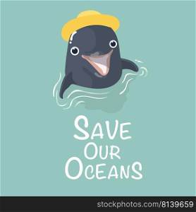Save our Oceans. Vector Ecology card. 