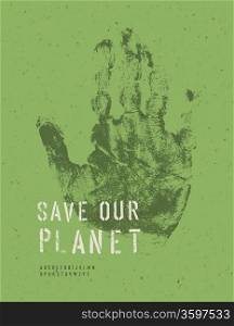 Save Our Planet Poster. With alphabet for headline text. Vector, EPS10