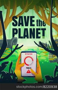 Save the planet cartoon poster with smartphone in hands, app show attention sign near polluted pond and pipe emitting water with toxic liquid. Environment protection, eco conservation vector concept. Save the planet cartoon poster with smartphone app