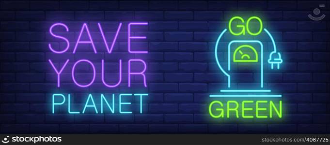 Save your planet neon sign. Electro car charging station with hanging power plug and go green lettering. Vector illustration in neon style for ecology or automobile industry