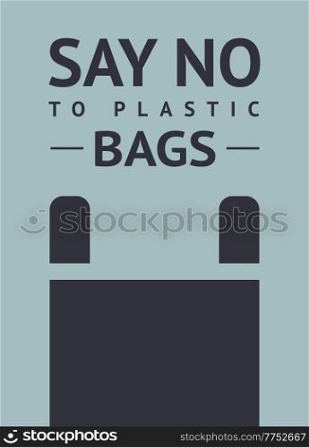 Say no to plastic bag, trendy ecological posters set for print, vector illustration. Say no to plastic bag, trendy ecological posters set for print