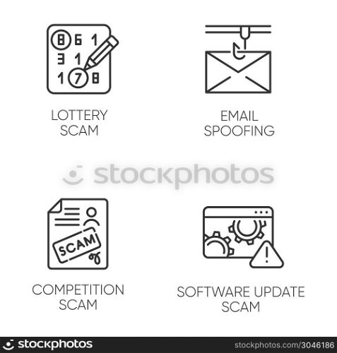 Scam types linear icons set. Lottery, competition scheme. Email spoofing. Software update trick. Illegal money gain. Thin line contour symbols. Isolated vector outline illustrations. Editable stroke