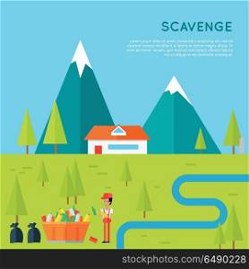 Scavenge concept vector. Flat design. Man character in uniform and working gloves collecting garbage on mountain landscape with house, trees, river. Human impact on the environment. Garbage in nature.. Scavenge Concept Vector in Flat Style Design.. Scavenge Concept Vector in Flat Style Design.