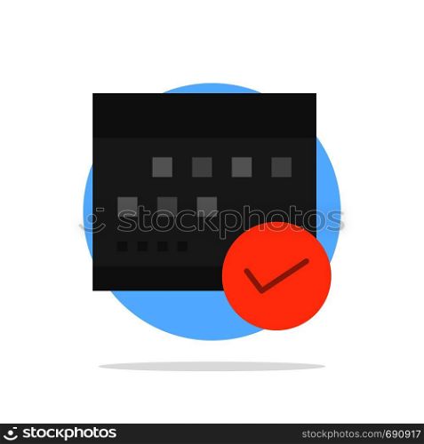 Schedule, Approved, Business, Calendar, Event, Plan, Planning Abstract Circle Background Flat color Icon