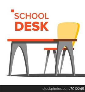 School Desk Vector. Empty Table, Chair. School Education Concept. Isolated Cartoon Illustration. School Desk Vector. Empty Table, Chair. School Education Concept. Isolated Flat Cartoon Illustration