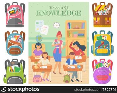 School gives knowledge vector, teacher with students raising hands to answer question. Set of bags with supplies, rulers and textbooks in classroom. Back to school concept. Flat cartoon. Lesson in School, Classmates and Teacher Bags Set