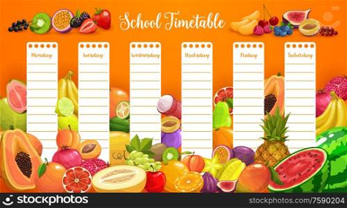 School timetable lessons weekly planner with tropical fruits and berries. School schedule timetable , vector template with plum, mango and papaya, watermelon, lychee and melon, grape, berries and figs. School timetable schedule with tropical fruits