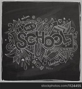 School Vector hand lettering and doodles elements chalkboard background. School Vector hand lettering On Chalkboard