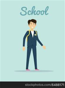 School vector illustration in flat design. Smiling pupil boy in school uniform with backpack standing on white background. Children education, school years, students clothes style illustrating. . School Vector Illustration in Flat Style Design.. School Vector Illustration in Flat Style Design.