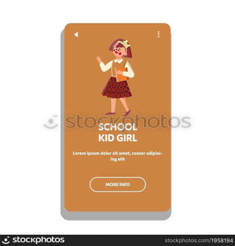 Schoolgirl Walking With Book At School Vector. Happy Smiling School Kid Girl Going With Educational Literature To Lesson. Character Child Pupil Go To Lecture Web Flat Cartoon Illustration. Schoolgirl Walking With Book At School Vector