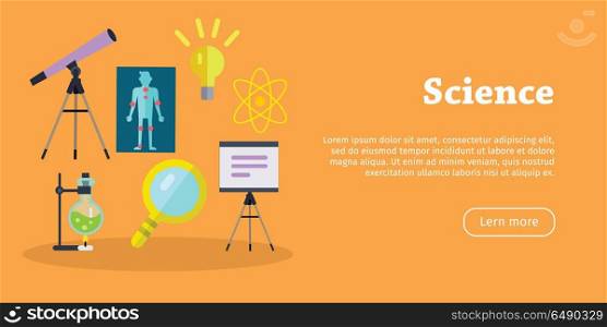 Science Banner. Scientific Equipment. Research. Science banner. Scientific equipment, space, medicine physics and chemistry concept. Medicinal substances, preparations, devices, equipment elements. Laboratory researches. Vector in flat style
