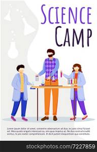 Science camp poster vector template. Children and chemistry experiments. Brochure, cover, booklet page concept design with flat illustrations. Advertising flyer, leaflet, banner layout idea. Science camp poster vector template