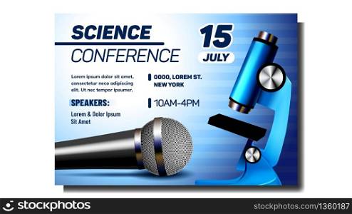 Science Conference Creative Promo Poster Vector. Modern Microphone And Microscope, Info Text Of Conference Date, Time, Place And Speakers Names. Concept Layout Realistic 3d Illustration. Science Conference Creative Promo Poster Vector