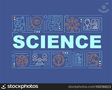Science word concepts banner. Discovering new technologies. Getting new information. Infographics with linear icons on navy background. Isolated typography. Vector outline RGB color illustration. Science word concepts banner