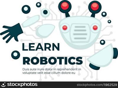 Scientific knowledge and education in robotics sphere, learn robots. Courses and classes disciplines for creating androids with artificial intelligence. Cybernetics production. Vector in flat style. Learn robotics, courses or classes for education