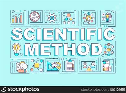 Scientific method word concepts banner. Discovering new wisdom. Getting new knowledge. Infographics with linear icons on cyan background. Isolated typography. Vector outline RGB color illustration. Scientific method word concepts banner