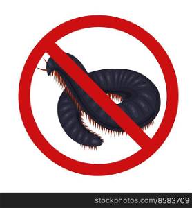 Scolopendra in sign of prohibition. Vector forbidden sign with a spooky insect. Centipede bite danger. Do not touch rare animals. Do not bring dangerous insects. Scolopendra in sign of prohibition. Vector forbidden sign with a spooky insect. Centipede bite danger. Do not touch rare animals.