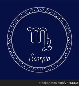 Scorpio zodiac sign isolated icon. Symbol of Eagle, Phoenix and Scorpius. Astrological sign used for horoscopes. Circle with abstract shape letter and calligraphic inscription vector in flat. Scorpio Astrology, Sign Zodiac Symbol in Circle