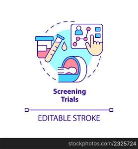 Screening trials concept icon. Patient examining. Type of clinical studies abstract idea thin line illustration. Isolated outline drawing. Editable stroke. Arial, Myriad Pro-Bold fonts used. Screening trials concept icon