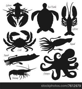 Sea animals black silhouette set. Seafood and fishery crustacean, octopus, shrimp or prawn and ocean squid calamary, lobster or crab and turtle, crawfish and crayfish sea animals, zoo vector symbols. Black silhouettes of underwater ocean animals