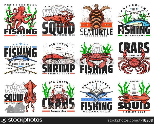 Sea fishing vector emblems for fishing club, professional catch tournament. Fishery equipment for catching sea crab, ocean lobster and squid, tuna, shrimp and prawn with octopus isolated icons set. Sea fishing vector emblems for fishing club, icons