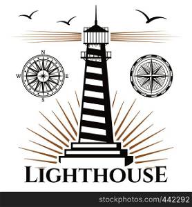 Sea nautical lighthouse and vintage compasses emblem and logo label. Vector illustration. Sea nautical lighthouse and vintage compasses emblem