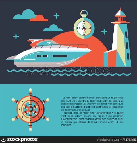 Sea walks on the yacht. The rest of the sea. Yacht, compass, lighthouse, ship, ship wheel, Vector illustration.