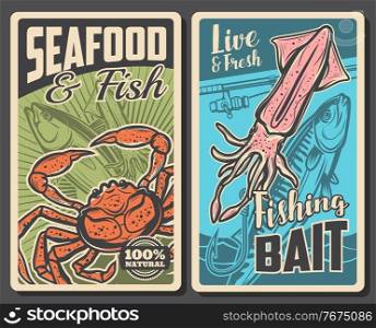 Seafood and fishing bait store banner. Fresh tuna and mackerel fish, live sea crab and squid, rod with reel and hook vector. Seafood market or restaurant, fishing equipment shop retro posters. Seafood and fishing shop vector retro banners