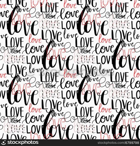 Seamless background with words Love. Vector illustration for textile, greeting cards, posters, banners