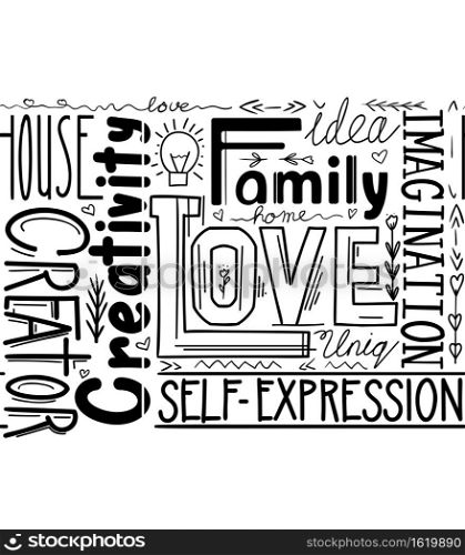 Seamless border witn lettering composition of different words. Human life values. Family, love and inspiration. Creativity and imagination. Vector black and white pattern with decoration. Seamless border witn lettering composition of different words. Human life values. Family, love and inspiration. Creativity and imagination.