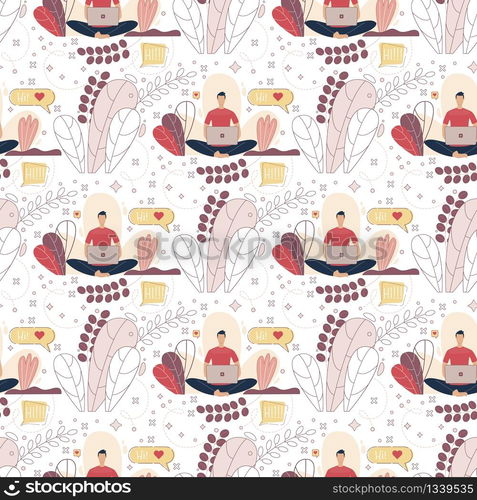 Seamless Pattern, Decorative Background, Textile Print or Wrapping Paper Ornament Template with Freelancer, Blogger Man Using Laptop, Communicating, Messaging in Internet Flat Vector Illustration