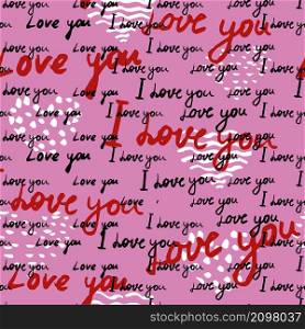 Seamless pattern Text I love you, hand written words.Sketch, doodle, lettering, hearts, happy valentines day. Vector illustration pink background for wrapping paper, greeting cards, invitations. Seamless pattern Text I love you, hand written words.Sketch, doodle, lettering, hearts, happy valentines day. Vector illustration pink background