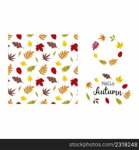 Seamless pattern with autumn leaves. Round frame. Inscription  Hello, autumn .