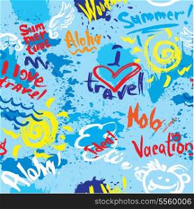 Seamless pattern with blots, ink splashes and hand written text VACATIONS, I love travel, Welcome, etc. Abstract background for travel, summer, vacations design. Ready to use as swatch.