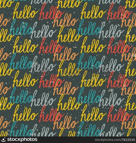 Seamless pattern with colorful vintage Hello lettering
