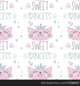 Seamless pattern with cute cat and lettering-sweet princess,doodle vector illustration. Seamless pattern with cute cat and lettering