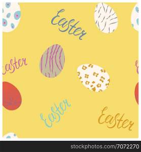 Seamless pattern with Easter eggs and hand lettern Easter. Design on yellow background. Vector illustration.. Festive spring seamless pattern with word Easter.