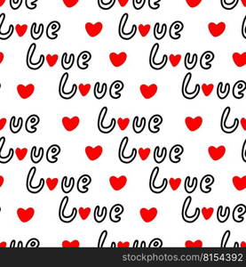 Seamless pattern with the inscription love. Vector illustration. Design for Valentines Day. Seamless pattern with the inscription love. Vector illustration