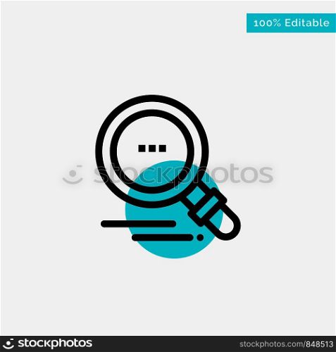 Search, Find, Motivation turquoise highlight circle point Vector icon