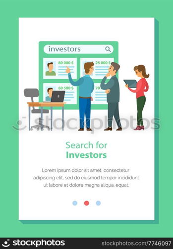 Search for investors vertical website vector. Choice of business investor. Office managers, business team search finance opportunities looking at presentation. People develops solutions for investment. Search for investors vertical website vector. Business team develops solutions for investment