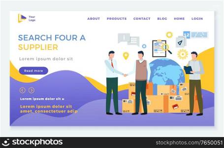 Search for supplier, man with partners on meeting. Agreement between sides. Global service and worldwide delivery for trade selling. Globe on website or webpage template, landing page, vector flat. Search for Supplier Business Concept Website Page